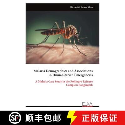 【3-4周达】Malaria Demographics and Associations in Humanitarian Emergencies [9789999317139]