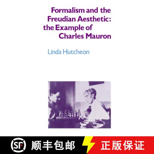 【3-4周达】Formalism and the Freudian Aesthetic: The Example of Charles Mauron [9780521027953]