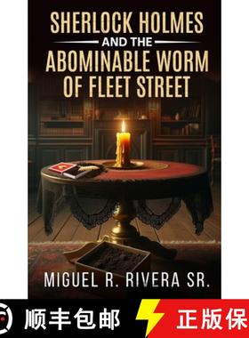 【3-4周达】Sherlock Holmes and The Abominable Worm of Fleet Street [9781804244562]