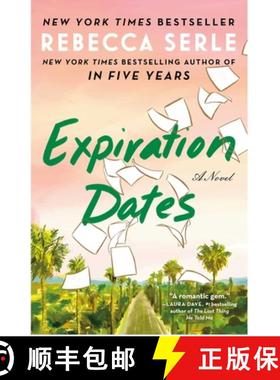 Expiration Dates: A Novel [9781982166823]