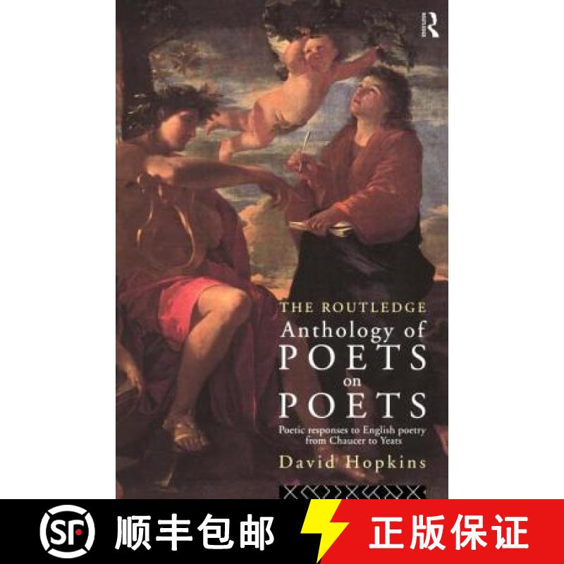 【3-4周达】The Routledge Anthology of Poets on Poets : Poetic Responses to English Poetry from Chauce... [9780415118477]