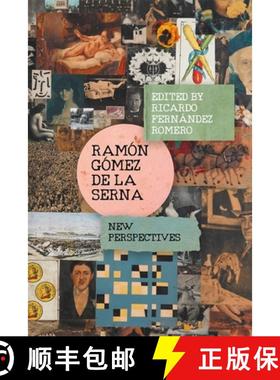 【3-4周达】Ramón Gómez de la Serna – New Perspectives [9781855663596]