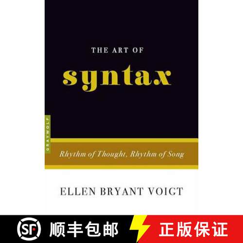 【3-4周达】The Art of Syntax: Rhythm of Thought, Rhythm of Song [9781555975319]