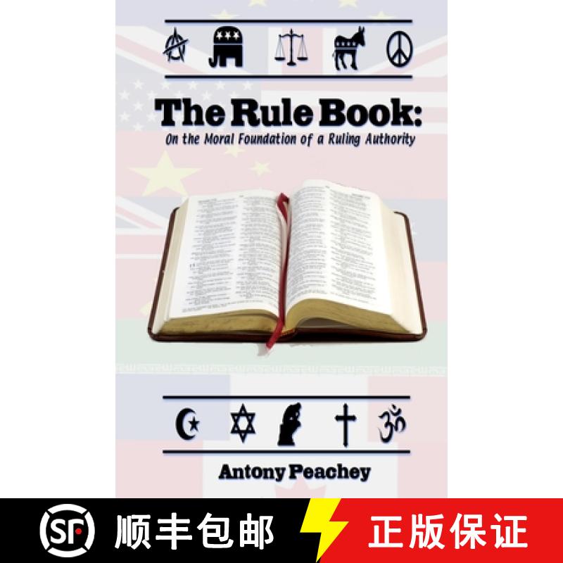【3-4周达】The Rulebook: On the Moral Foundation of a Ruling Authority [9780995801134]
