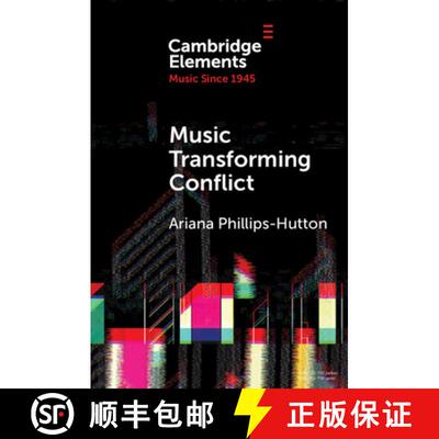 预订 Music Transforming Conflict [9781108813105]