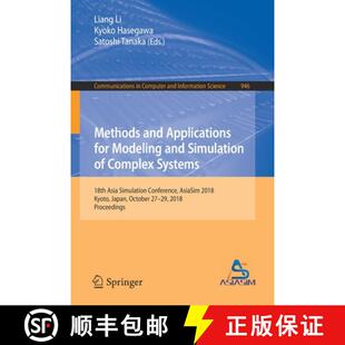 【3-4周达】Methods and Applications for Modeling and Simulation of Complex Systems: 18th Asia Simulat... [9789811328527]