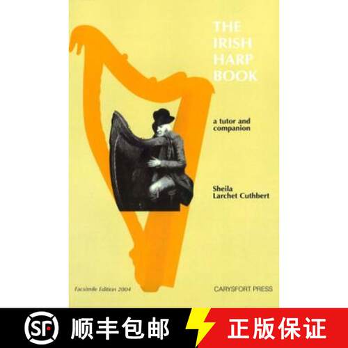 【3-4周达】Irish Harp Book: A Tutor and Companion- Including works by the following:- The Harper-Comp... [9781904505082]