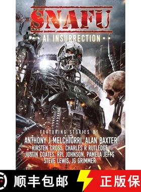 【3-4周达】SNAFU AI Insurrection [9781925623505]