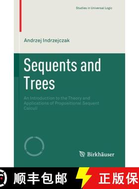 【3-4周达】Sequents and Trees : An Introduction to the Theory and Applications of Propositional Seque... [9783030571474]