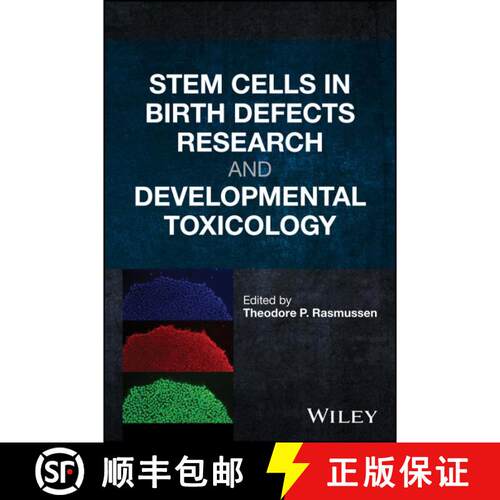 【3-4周达】精装 Stem Cells In Birth Defects Research And Developmental Toxicology [Wiley化学化工] [9781119283218]