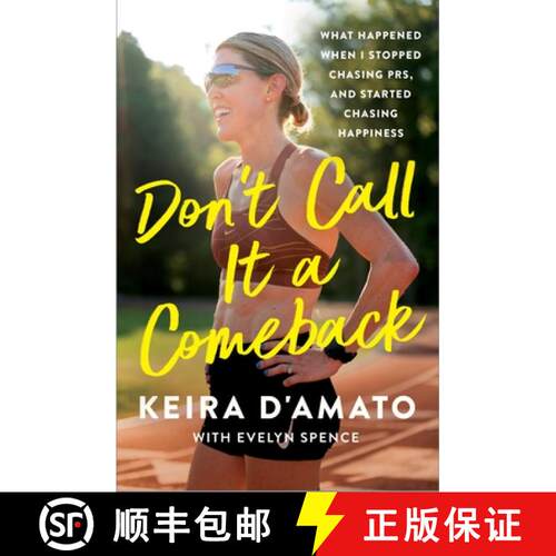 【3-4周达】精装 Don't Call It a Comeback: What Happened When I Stopped Chasing Prs, and Started Chasi... [9781250344946]