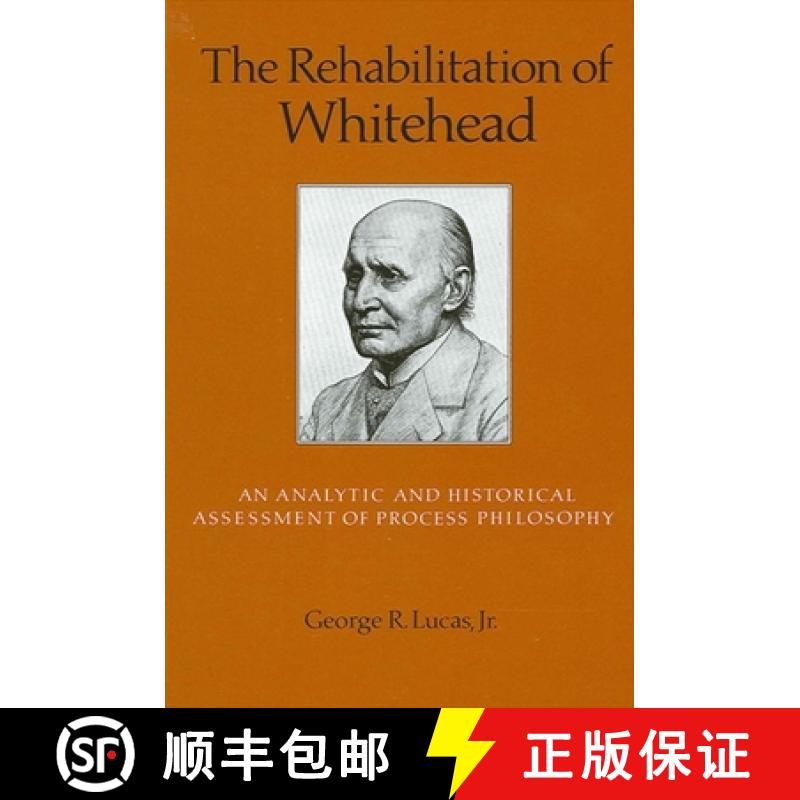 【3-4周达】The Rehabilitation of Whitehead : An Analytic and Historical Assessment of Process Philosophy [9780887069895]