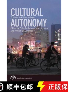 【3-4周达】Cultural Autonomy: Frictions and Connections [9780774817592]