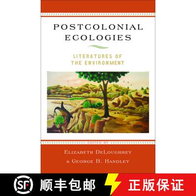 【3-4周达】Postcolonial Ecologies: Literatures of the Environment [9780195394436]