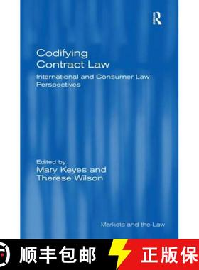【3-4周达】Codifying Contract Law: International and Consumer Law Perspectives [9781472415615]