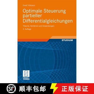 【3-4周达】Optimale Steuerung partieller Differentialgleichungen: Theorie, Verfahren und Anwendungen ... [9783834808851]
