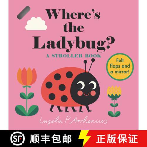 【3-4周达】Where’s the Ladybug?: A Stroller Book: (An Interactive, Sensory Lift-the-Flap Book with F... [9781536232271]