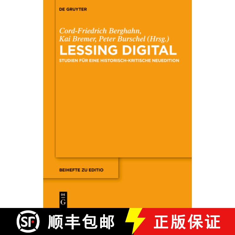 【2-3周达】Lessing Digital?: Studien Für Eine Historisch-Kritische Neuedition [9783110765229]