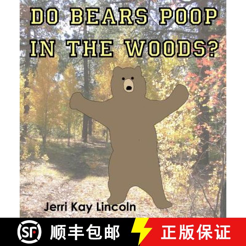 【3-4周达】Do Bears Poop in the Woods? [9781938322341]