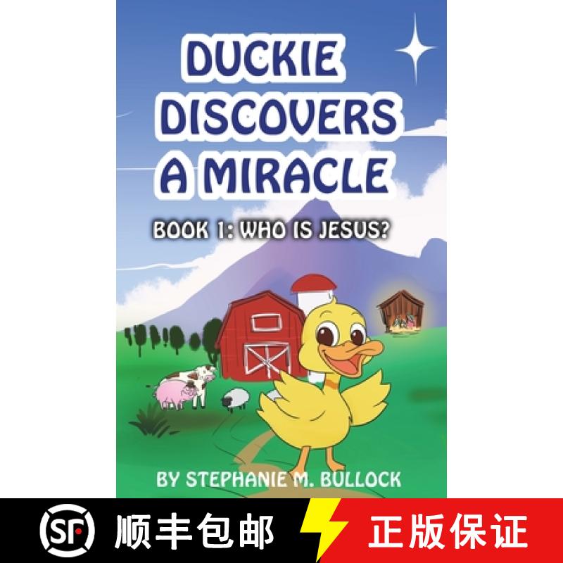 【3-4周达】Duckie Discovers a Miracle [9781640856981]