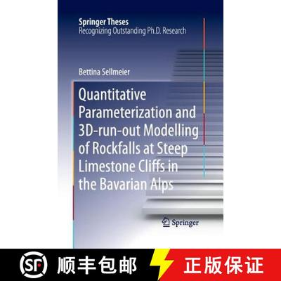 【4周达】Quantitative Parameterization and 3d‐run‐out Modelling of Rockfalls at Steep Lim... [9783319305868]