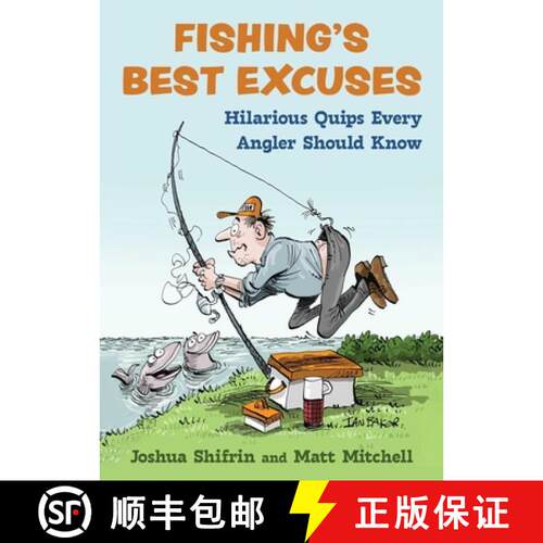 【3-4周达】精装 Fishing's Best Excuses: Hilarious Quips Every Angler Should Know [9781510778474]