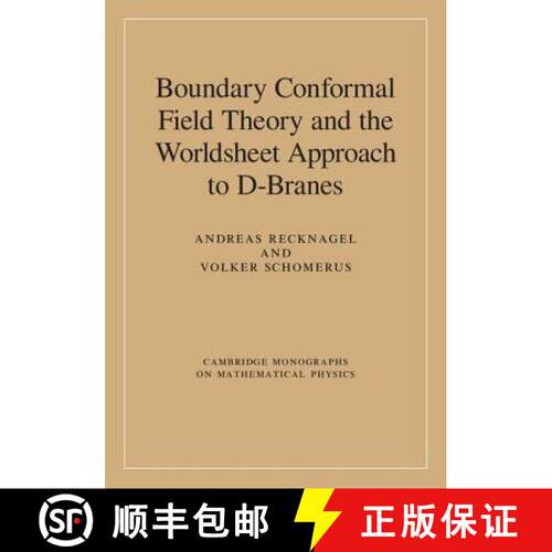 【3-4周达】精装 Boundary Conformal Field Theory and the Worldsheet Approach to D-Branes: - Boundary C... [9780521832236]