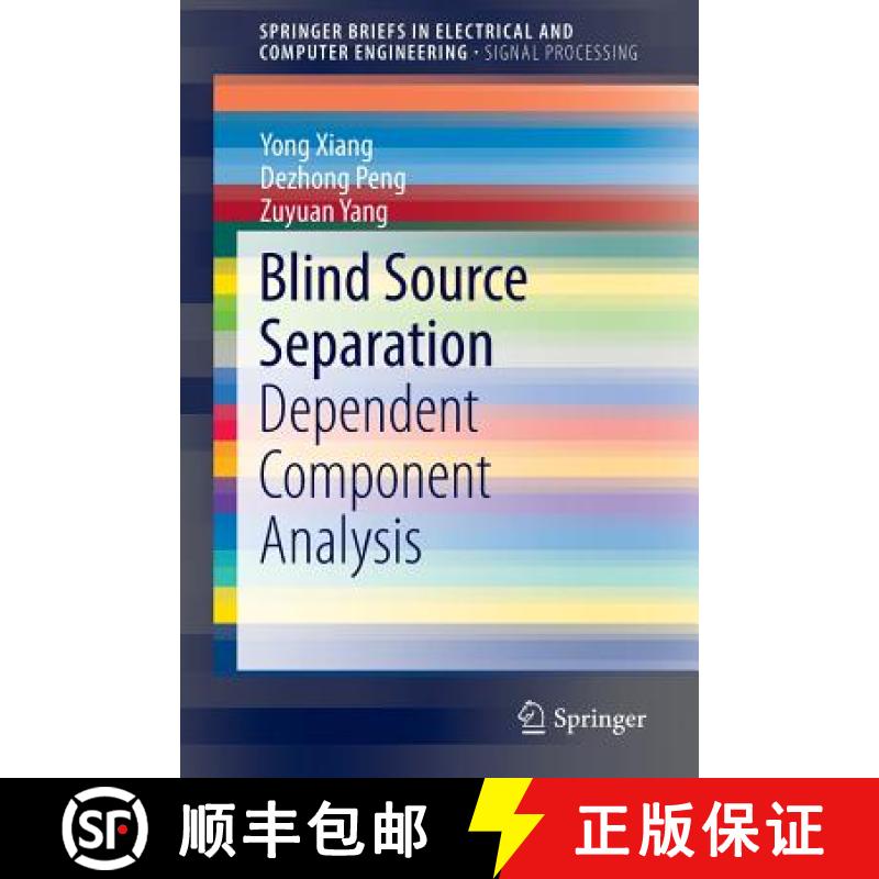 【3-4周达】Blind Source Separation : Dependent Component Analysis [9789812872265]