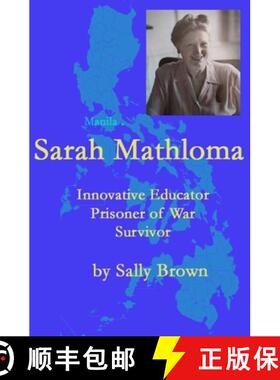 【3-4周达】Sarah Mathloma: Innovative Educator, Prisoner of War, Survivor [9780983158943]