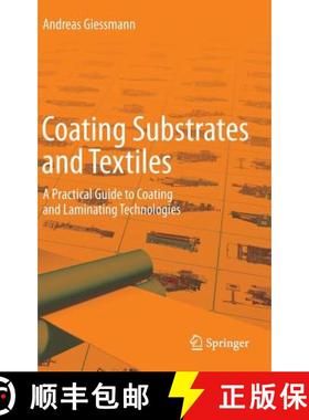 【3-4周达】Coating Substrates and Textiles : A Practical Guide to Coating and Laminating Technologies [9783642291593]