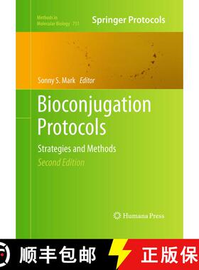 【3-4周达】Bioconjugation Protocols : Strategies and Methods (Softcover reprint of the original 2nd e... [9781493960965]