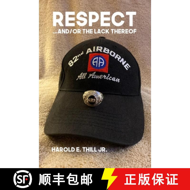 【3-4周达】Respect... And/Or the Lack Thereof [9781646106295]