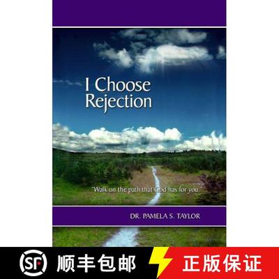 【3-4周达】I Choose Rejection [9781312269712]