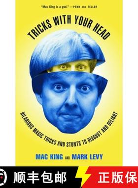 【3-4周达】Tricks with Your Head: Hilarious Magic Tricks and Stunts to Disgust and Delight [9780609805916]
