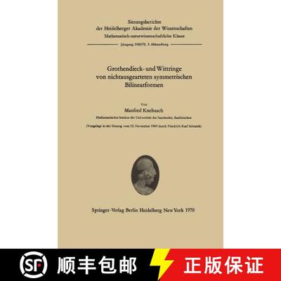 【4周达】Grothendieck- Und Wittringe Von Nichtausgearteten Symmetrischen Bilinearformen [9783540050124]