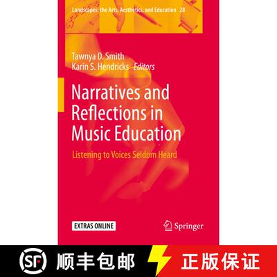 【3-4周达】Narratives and Reflections in Music Education : Listening to Voices Seldom Heard [9783030287092]