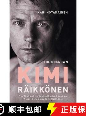 【3-4周达】The Unknown Kimi Raikkonen [9781471177675]