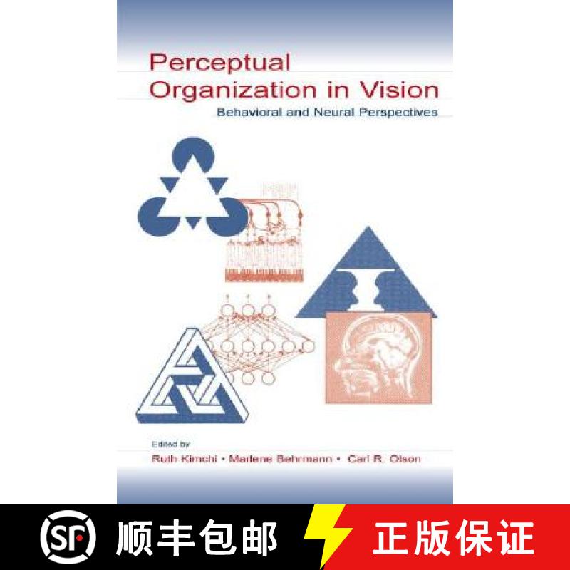 【3-4周达】Perceptual Organization in Vision: Behavioral and Neural Perspectives [9780805838732]