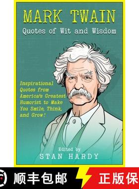 【3-4周达】Mark Twain Quotes of Wit and Wisdom: Inspirational Quotes from America's Greatest Humorist... [9781955416023]