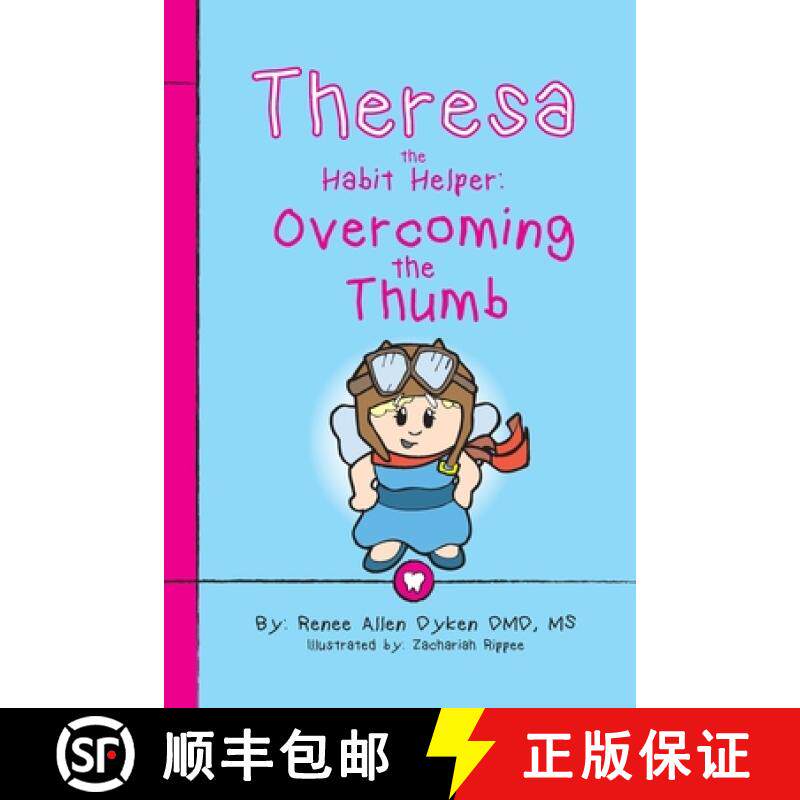 预订 Theresa the Habit Helper:  Overcoming the Thumb [9780998721224]