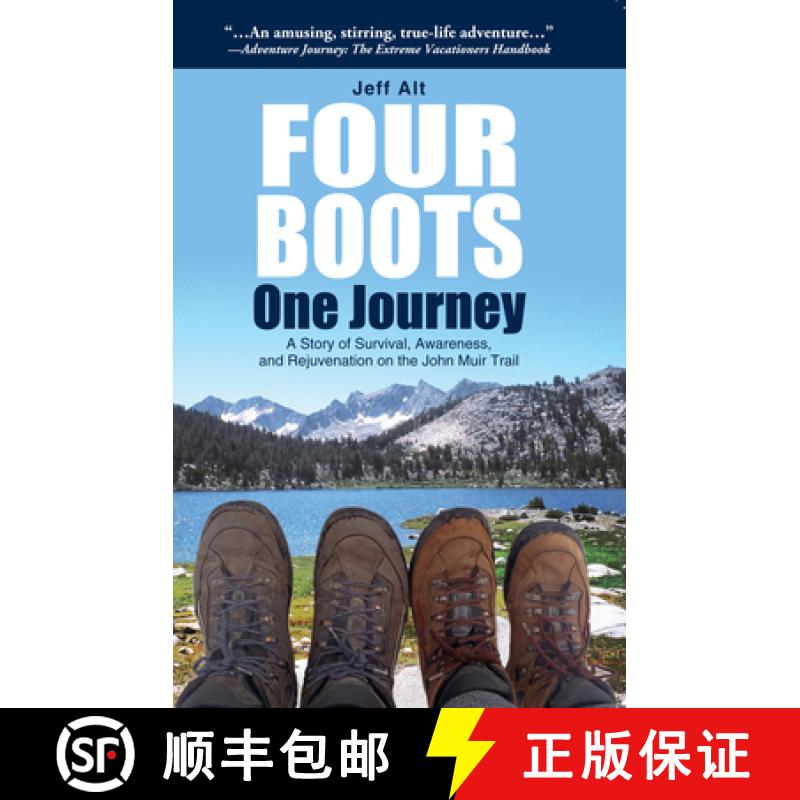 预订 Four Boots-One Journey: A Story of Survival, Awareness & Rejuvenation on the John Muir Trail [9780825307362]