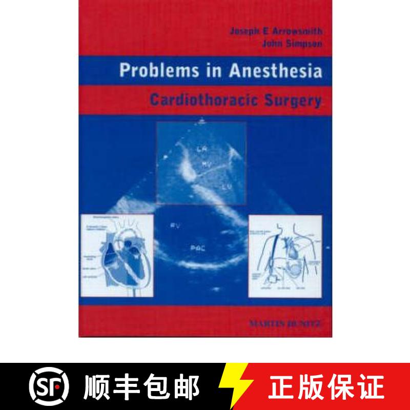 【4周达】Cardiothoracic Surgery: Problems in Anesthesia [9781841841380]