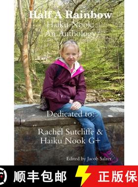 【3-4周达】Half A Rainbow: Haiku Nook: An Anthology [9781794883741]