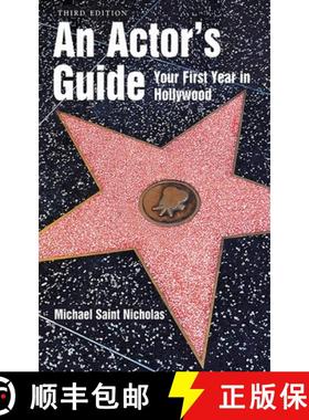 【3-4周达】Actor's Guide--Your First Year in Hollywood: Your First Year in Hollywood [9781581154481]