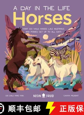 预订 Horses (A Day in the Life) : What Do Wild Horses like Mustangs and Ponies Get Up To All Day? [9781838992309]