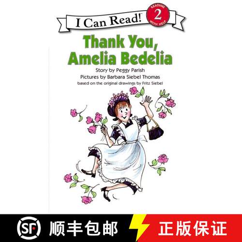 【3-4周达】Thank You, Amelia Bedelia : I Can Read [9780064441711]