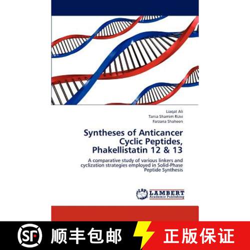 预订 Syntheses of Anticancer Cyclic Peptides, Phakellistatin 12 & 13 [9783844385892]