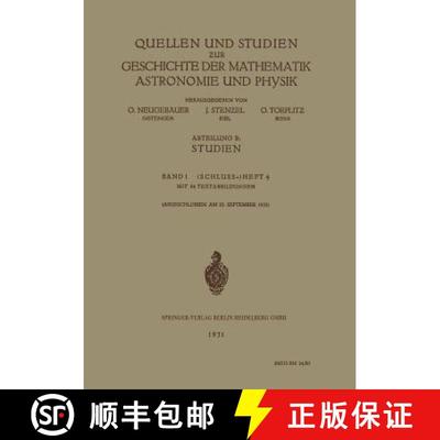 【3-4周达】Quellen Und Studien ƶur Geschichte Der Mathematik Astronomie Und Physik: Abteilung B:... [9783662319109]