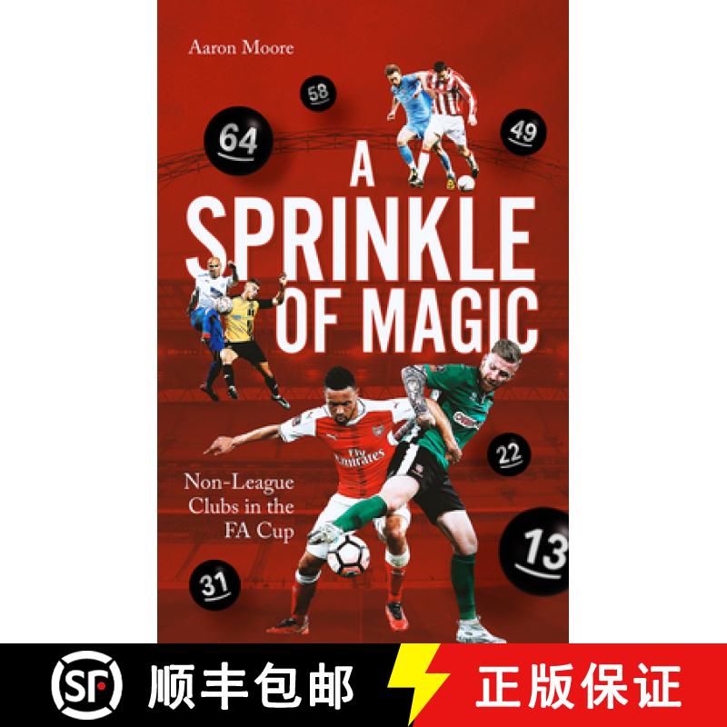 【3-4周达】A Sprinkle of Magic: Non-League Clubs in the Fa Cup [9781801504591]