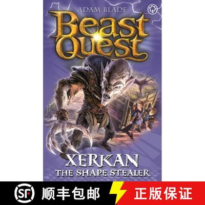 【3-4周达】Beast Quest: Xerkan the Shape Stealer: Series 23 Book 4 [9781408343494]